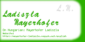 ladiszla mayerhofer business card